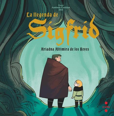 LA LLEGENDA DE SIGFRID (I PREMI ANTÒNIA CORTIJOS) | 9788466158244 | ALTIMIRA DE LOS REYES, ARIADNA | Llibres Parcir | Llibreria Parcir | Llibreria online de Manresa | Comprar llibres en català i castellà online