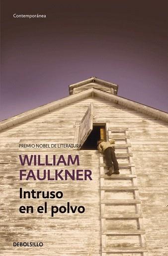 INTRUSO EN EL POLVO | 9788490628195 | FAULKNER,WILLIAM | Llibres Parcir | Librería Parcir | Librería online de Manresa | Comprar libros en catalán y castellano online