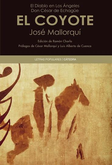 EL DIABLO EN LOS ÁNGELES. DON CÉSAR DE ECHAGÜE - EL COYOTE | 9788437631783 | MALLORQUÍ FIGUEROLA, JOSÉ | Llibres Parcir | Librería Parcir | Librería online de Manresa | Comprar libros en catalán y castellano online