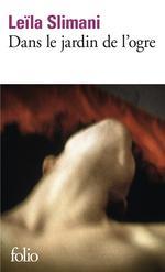 DANS LE JARDIN DE L'OGRE | 9782070468188 | SLIMANI, LEÏLA | Llibres Parcir | Llibreria Parcir | Llibreria online de Manresa | Comprar llibres en català i castellà online