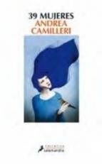 MUJERES (CAMILLERI) | 9788498387148 | CAMILLERI, ANDREA | Llibres Parcir | Librería Parcir | Librería online de Manresa | Comprar libros en catalán y castellano online