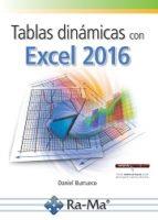 TABLAS DINÁMICAS CON EXCEL  2016 | 9788499646879 | BURRUECO, DANIEL | Llibres Parcir | Librería Parcir | Librería online de Manresa | Comprar libros en catalán y castellano online