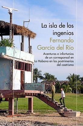 LA ISLA DE LOS INGENIOS | 9788499423920 | FERNANDO GARCÍA DEL RÍO | Llibres Parcir | Llibreria Parcir | Llibreria online de Manresa | Comprar llibres en català i castellà online