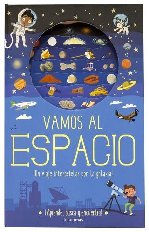 VAMOS AL ESPACIO | 9788408196969 | KNAPMAN, TIMOTHY/ROBINS, WESLEY | Llibres Parcir | Llibreria Parcir | Llibreria online de Manresa | Comprar llibres en català i castellà online