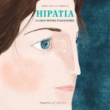 HIPATIA | 9788417137076 | Llibres Parcir | Librería Parcir | Librería online de Manresa | Comprar libros en catalán y castellano online