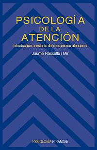 PSICOLOGIA DE ATENCION | 9788436810714 | Jaume ROSSELLO | Llibres Parcir | Llibreria Parcir | Llibreria online de Manresa | Comprar llibres en català i castellà online