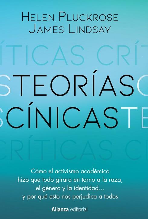 TEORÍAS CÍNICAS | 9788411484015 | PLUCKROSE, HELEN / LINDSAY, JAMES | Llibres Parcir | Librería Parcir | Librería online de Manresa | Comprar libros en catalán y castellano online