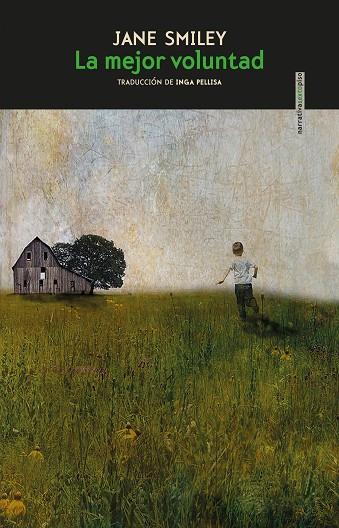 LA MEJOR VOLUNTAD | 9788418342325 | SMILEY, JANE | Llibres Parcir | Librería Parcir | Librería online de Manresa | Comprar libros en catalán y castellano online