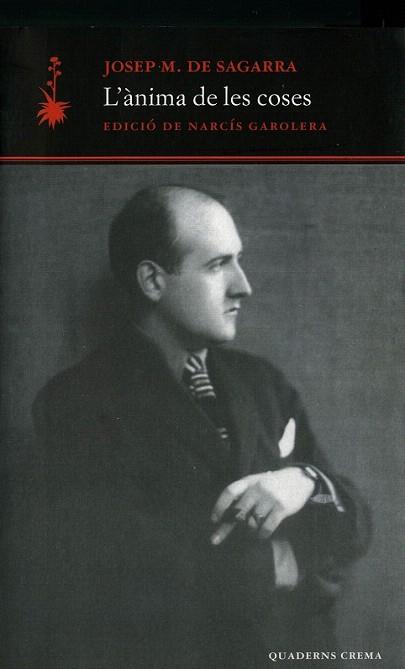 ANIMA DE LES COSES | 9788477273271 | SAGARRA | Llibres Parcir | Llibreria Parcir | Llibreria online de Manresa | Comprar llibres en català i castellà online