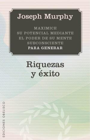 RIQUEZAS Y EXITO | 9788497777797 | MURPHY J | Llibres Parcir | Librería Parcir | Librería online de Manresa | Comprar libros en catalán y castellano online