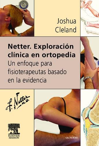 NETTER. EXPLORACIóN CLíNICA EN ORTOPEDIA | 9788445815960 | CLELAND, JOSHUA | Llibres Parcir | Librería Parcir | Librería online de Manresa | Comprar libros en catalán y castellano online