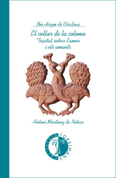 El collar de la coloma | 9788486390792 | de Córdova, Ibn Hazm | Llibres Parcir | Librería Parcir | Librería online de Manresa | Comprar libros en catalán y castellano online