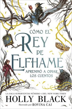 CÓMO EL REY DE ELFHAME APRENDIÓ A ODIAR LOS CUENTOS | 9788418002649 | BLACK, HOLLY | Llibres Parcir | Librería Parcir | Librería online de Manresa | Comprar libros en catalán y castellano online