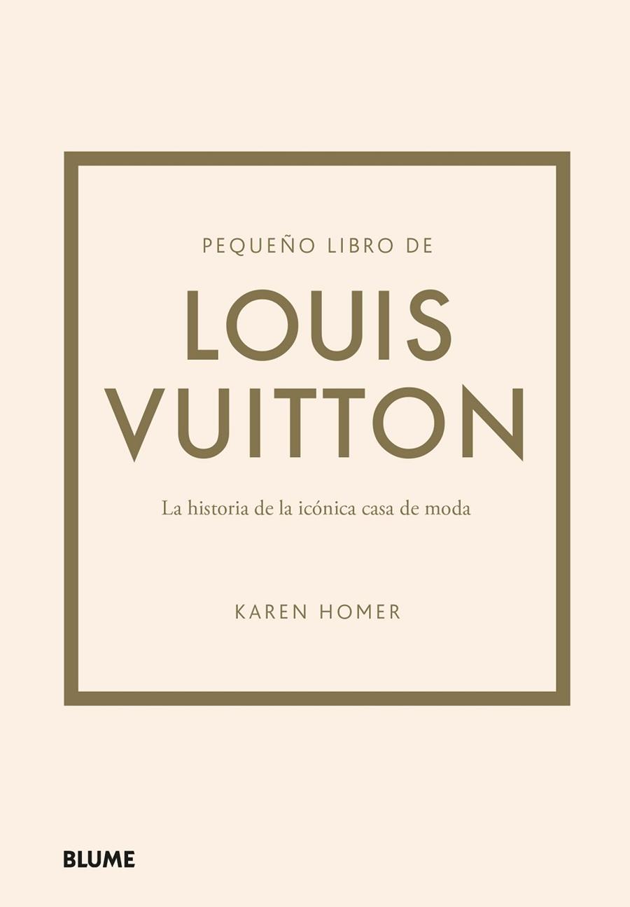 PEQUEÑO LIBRO DE LOUIS VUITTON | 9788419499554 | HOMER, KAREN | Llibres Parcir | Llibreria Parcir | Llibreria online de Manresa | Comprar llibres en català i castellà online