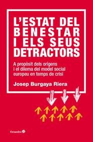 L'ESTAT DEL BENESTAR I ELS SEUS DETRACTORS | 9788499215228 | BURGAYA RIERA, JOSEP | Llibres Parcir | Librería Parcir | Librería online de Manresa | Comprar libros en catalán y castellano online