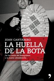 LA HUELLA DE LA BOTA | 9788484608349 | JOAN CANTARERO | Llibres Parcir | Librería Parcir | Librería online de Manresa | Comprar libros en catalán y castellano online
