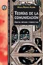 TEORIAS DE LA COMUNICACION | 9788449021947 | RODRIGO ALSINA | Llibres Parcir | Librería Parcir | Librería online de Manresa | Comprar libros en catalán y castellano online