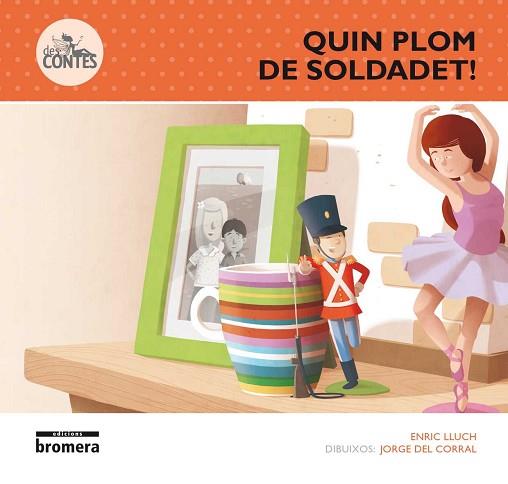 QUIN PLOM DE SOLDADET! | 9788490262924 | LLUCH GIRBÉS, ENRIC | Llibres Parcir | Librería Parcir | Librería online de Manresa | Comprar libros en catalán y castellano online