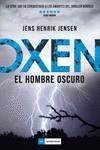 OXEN EL HOMBRE OSCURO | 9788417128340 | HENRIK JENSEN,JENS | Llibres Parcir | Llibreria Parcir | Llibreria online de Manresa | Comprar llibres en català i castellà online