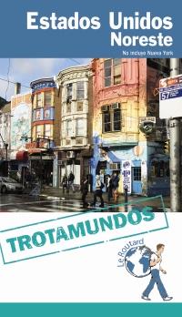 TROTAMUNDOS. ESTADOS UNIDOS. NORESTE | 9788415501565 | GLOAGUEN, PHILIPPE | Llibres Parcir | Llibreria Parcir | Llibreria online de Manresa | Comprar llibres en català i castellà online