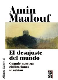EL DESAJUSTE DEL MUNDO col 13 20 | 9788420669281 | AMIN MAALOUF | Llibres Parcir | Librería Parcir | Librería online de Manresa | Comprar libros en catalán y castellano online