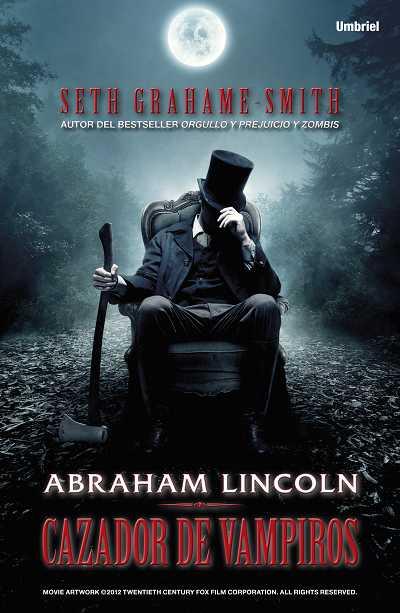 Abraham Lincoln, cazador de vampiros | 9788492915149 | Grahame-Smith, Seth | Llibres Parcir | Llibreria Parcir | Llibreria online de Manresa | Comprar llibres en català i castellà online