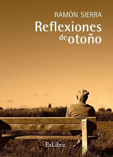 REFLEXIONES DE OTOÑO | PODI126909 | SIERRA CÓRCOLES  RAMÓN | Llibres Parcir | Llibreria Parcir | Llibreria online de Manresa | Comprar llibres en català i castellà online