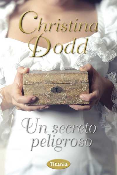 Un secreto peligroso | 9788492916375 | Dodd, Christina | Llibres Parcir | Llibreria Parcir | Llibreria online de Manresa | Comprar llibres en català i castellà online