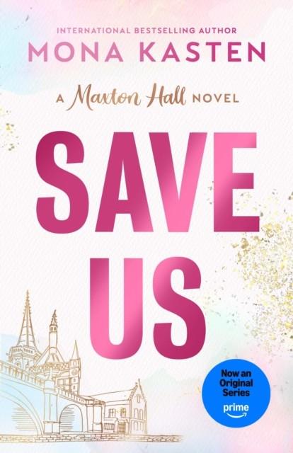 SAVE US | 9781405977005 | KASTEN, MONA | Llibres Parcir | Llibreria Parcir | Llibreria online de Manresa | Comprar llibres en català i castellà online