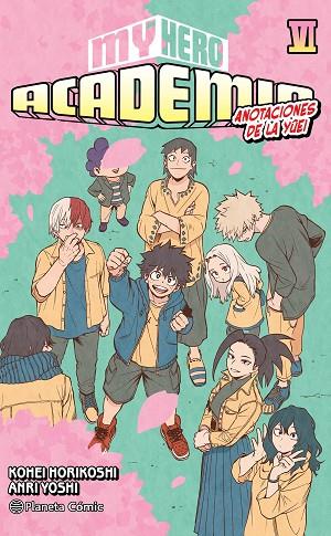 MY HERO ACADEMIA Nº 06 (NOVELA) | 9788411613071 | HORIKOSHI, KOHEI | Llibres Parcir | Librería Parcir | Librería online de Manresa | Comprar libros en catalán y castellano online