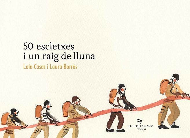50 ESCLETXES I UN RAIG DE LLUNA | 9788418522239 | CASAS PEÑA, LOLA/BORRÀS DALMAU, LAURA | Llibres Parcir | Librería Parcir | Librería online de Manresa | Comprar libros en catalán y castellano online