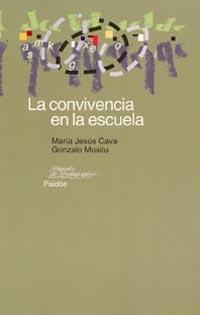 LA CONVIVENCIA EN LA ESCUELA | 9788449313035 | CAVA MARIA JESUS | Llibres Parcir | Librería Parcir | Librería online de Manresa | Comprar libros en catalán y castellano online