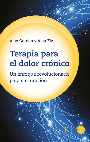 TERAPIA PARA EL DOLOR CRÓNICO | 9788411210522 | GORDON, ALAN/ZIV, ALON | Llibres Parcir | Librería Parcir | Librería online de Manresa | Comprar libros en catalán y castellano online