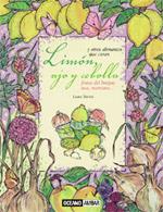 LIMON AJO Y CEBOLLA | 9788475566382 | TORRES LAURA | Llibres Parcir | Librería Parcir | Librería online de Manresa | Comprar libros en catalán y castellano online
