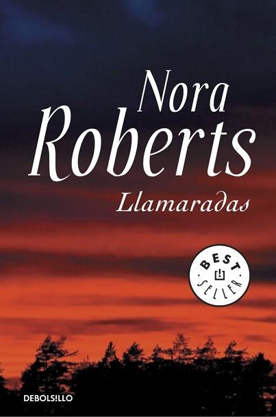 LLAMARADAS | 9788490322550 | ROBERTS,NORA | Llibres Parcir | Librería Parcir | Librería online de Manresa | Comprar libros en catalán y castellano online