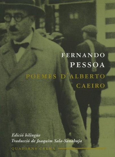 POEMES D'ALBERTO CAEIRO | 9788477273554 | PESSOA FERNANDO | Llibres Parcir | Librería Parcir | Librería online de Manresa | Comprar libros en catalán y castellano online