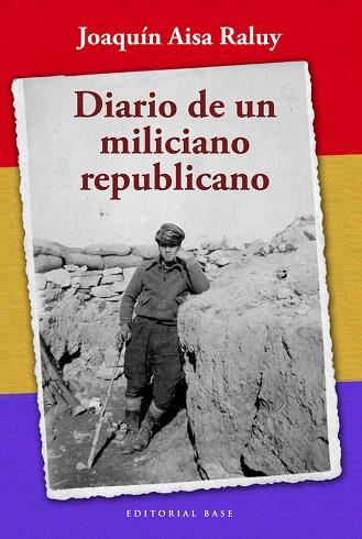 DIARIO DE UN MILICIANO REPUBLICANO | 9788492437474 | AISA RALUY, JOAQUÍN | Llibres Parcir | Librería Parcir | Librería online de Manresa | Comprar libros en catalán y castellano online