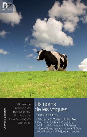 ELS NOMS DE LES VAQUES I ALTRES CONTES | 9788490343678 | MIRALLES I PUYOL, NELA/CARLES FÈLIX, CARME/RAMÍREZ RODRÍGUEZ, ANTONI/DUCH CASANOVA, FRANCESC/FOLCH I | Llibres Parcir | Llibreria Parcir | Llibreria online de Manresa | Comprar llibres en català i castellà online