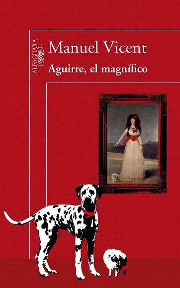 AGUIRRE EL MAGNIFICO | 9788420406299 | MANUEL VICENT | Llibres Parcir | Librería Parcir | Librería online de Manresa | Comprar libros en catalán y castellano online
