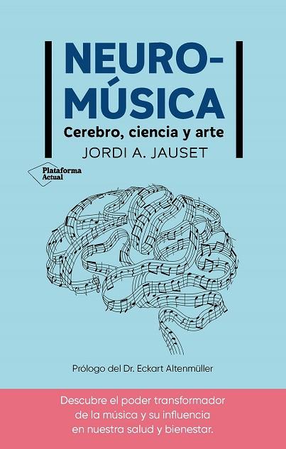NEUROMÚSICA | 9788410079380 | JAUSET, JORDI A. | Llibres Parcir | Llibreria Parcir | Llibreria online de Manresa | Comprar llibres en català i castellà online