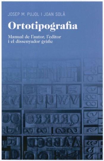 ORTOPIPOGRAFIA | 9788492672974 | PUJOL | Llibres Parcir | Librería Parcir | Librería online de Manresa | Comprar libros en catalán y castellano online