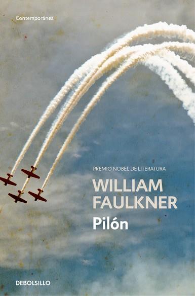 PILÓN | 9788466337762 | FAULKNER, WILLIAM | Llibres Parcir | Librería Parcir | Librería online de Manresa | Comprar libros en catalán y castellano online