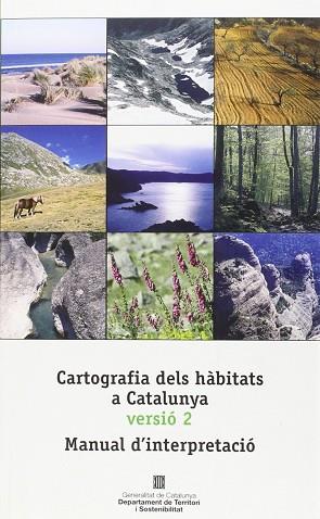 CARTOGRAFIA DELS HÀBITATS A CATALUNYA. VERSIÓ 2 | 9788439391876 | DEPARTAMENT DE TERRITORI I SOSTENIBILITAT | Llibres Parcir | Librería Parcir | Librería online de Manresa | Comprar libros en catalán y castellano online