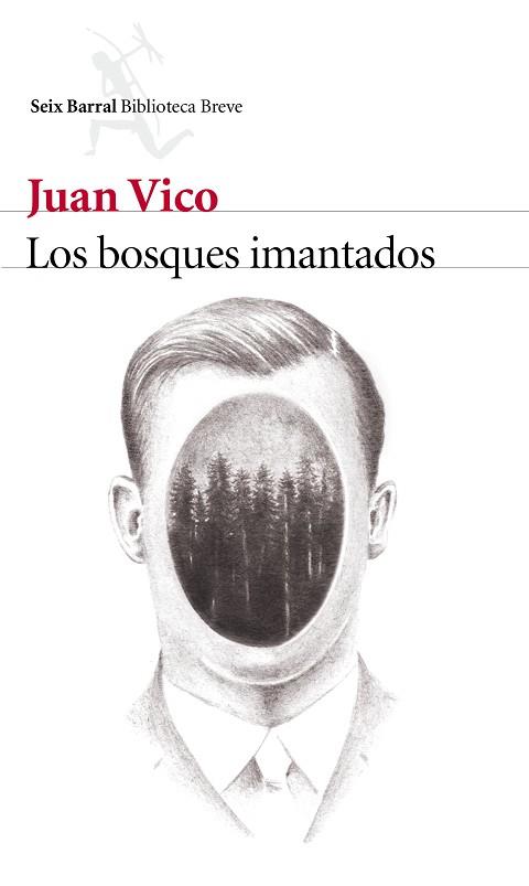 LOS BOSQUES IMANTADOS | 9788432227400 | JUAN VICO | Llibres Parcir | Librería Parcir | Librería online de Manresa | Comprar libros en catalán y castellano online
