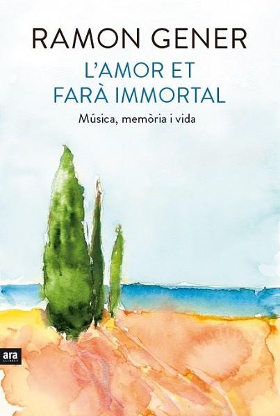 L' AMOR ET FARA IMMORTAL | 9788416154906 | GENER I SALA, RAMON | Llibres Parcir | Librería Parcir | Librería online de Manresa | Comprar libros en catalán y castellano online