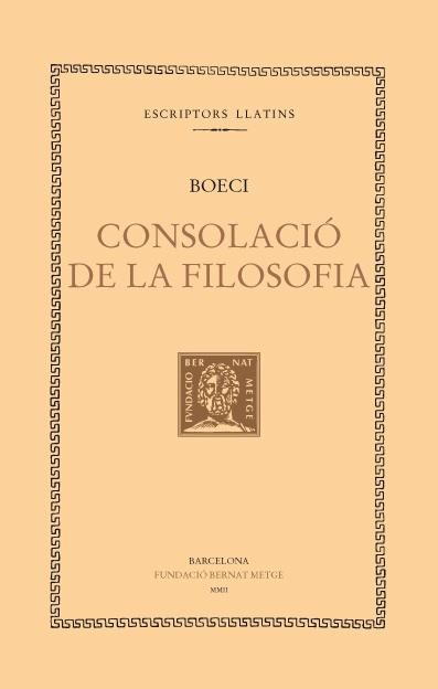 CONSOLACIÓ DE LA FILOSOFIA | 9788472258020 | BOECI | Llibres Parcir | Llibreria Parcir | Llibreria online de Manresa | Comprar llibres en català i castellà online