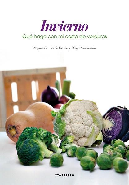 INVIERNO. QUE HAGO CON MI CESTA DE VERDURAS | 9788498436518 | GARCÍA DE VICUÑA ECEIZA, NAGORE | Llibres Parcir | Librería Parcir | Librería online de Manresa | Comprar libros en catalán y castellano online