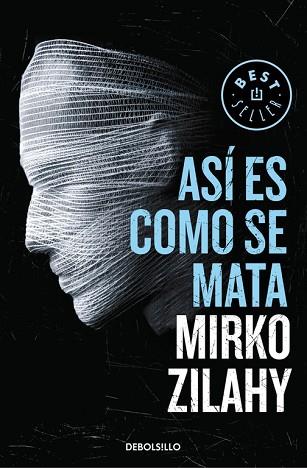 ASÍ ES COMO SE MATA | 9788466340595 | MIRKO ZILAHY | Llibres Parcir | Llibreria Parcir | Llibreria online de Manresa | Comprar llibres en català i castellà online