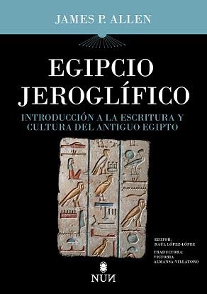 EGIPCIO JEROGLÍFICO | 9788415462989 | ALLEN, JAMES P. | Llibres Parcir | Librería Parcir | Librería online de Manresa | Comprar libros en catalán y castellano online