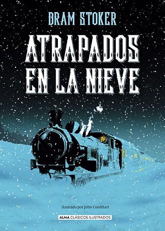 ATRAPADOS EN LA NIEVE | 9788410206939 | STOKER, BRAM | Llibres Parcir | Llibreria Parcir | Llibreria online de Manresa | Comprar llibres en català i castellà online